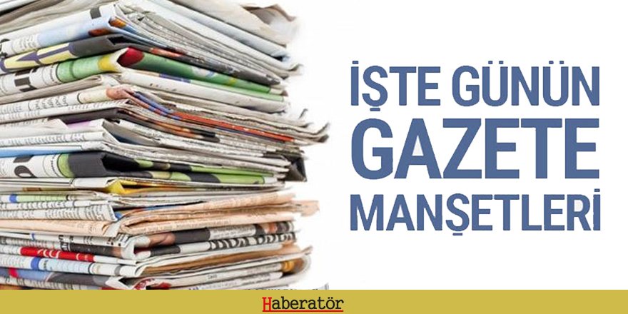 6 Nisan 2022 Çarşamba Gazete Manşetleri