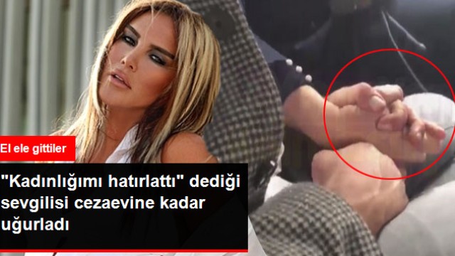 Seren Serengil, Hapse Girerken Yeni Aşkı Yaşar İpek Elini Bir An Bırakmadı