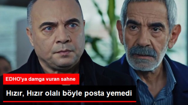 Eşkıya'da Şahin Ağa'nın Hızır'a Koyduğu Posta İzleyenleri Mest Etti