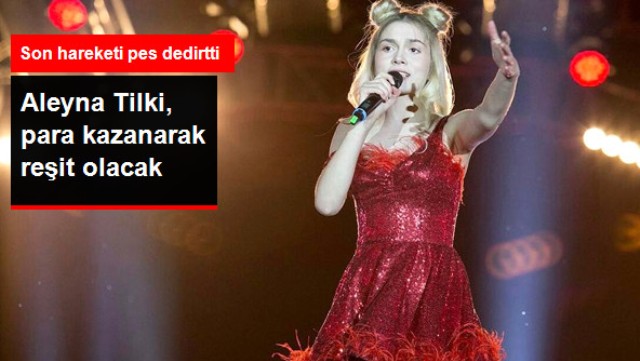 Aleyna Tilki, Para Kazanarak Reşit Olacak