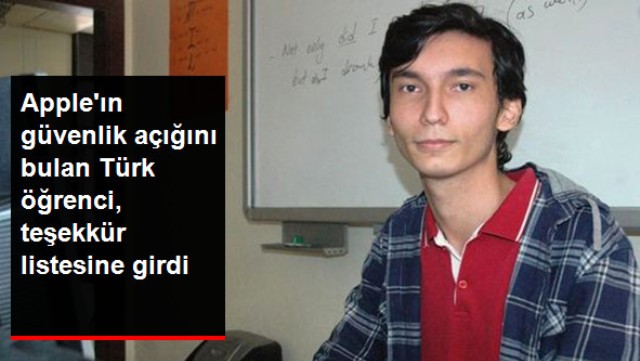 Apple'ın Güvenlik Açığını Bulan Türk Öğrenci, Şirketin Teşekkür Listesinde