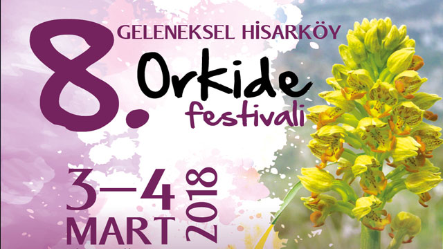 8. Geleneksel Hisarköy Orkide Festivali 3 ve 4 Mart’ta...