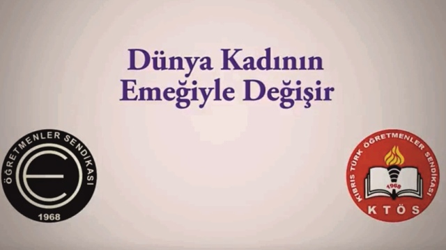 KTÖS ve KTOEÖS 8 Mart dolayısıyla mesaj yayımladı