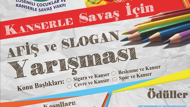 “Kanserle Savaş için Afiş ve Slogan Yarışması” düzenliyor