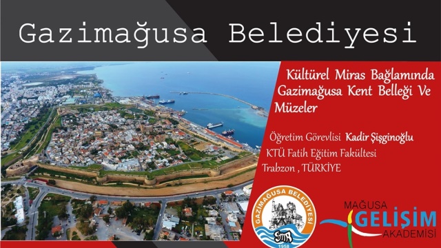 Gazimağusa Kent Belleği ve Müzeler konulu seminer yarın MGA’da…