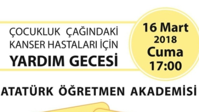 AÖA’da çocukluk çağındaki kanser hastaları için bağış organizasyonu yarın akşam