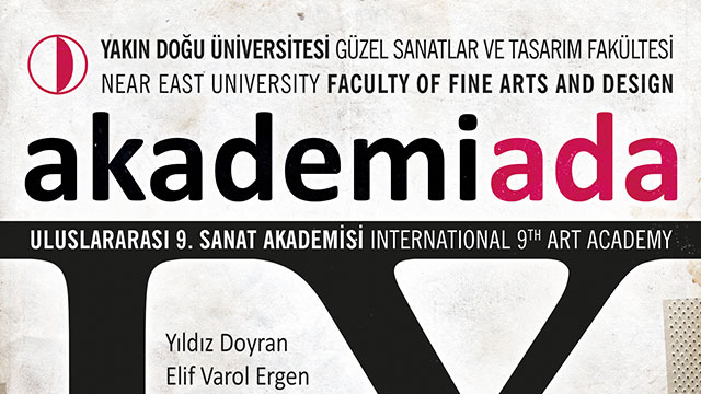 YDÜ Güzel Sanatlar ve Tasarım Fakültesi Akademiada 9. Uluslararası Sanat Akademisi başlıyor