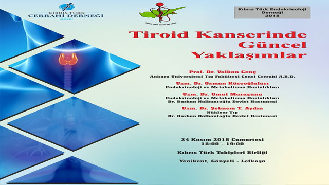“Tiroid kanserinde güncel yaklaşımlar” konferansı yarın yapılıyor