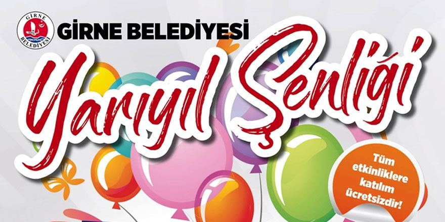 Girne Belediyesi yarıyıl şenliği yarın başlıyor