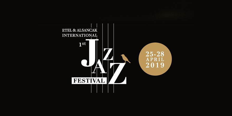 1. Uluslararası Jazz Festivali, 25-28 Nisan tarihleri arasında gerçekleşiyor