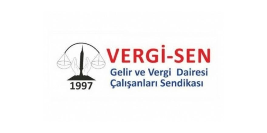 VERGİ-SEN süresiz grev uyarısında bulundu