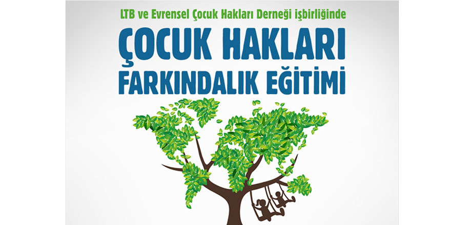 LTB’den çocuk hakları farkındalık etkinliği