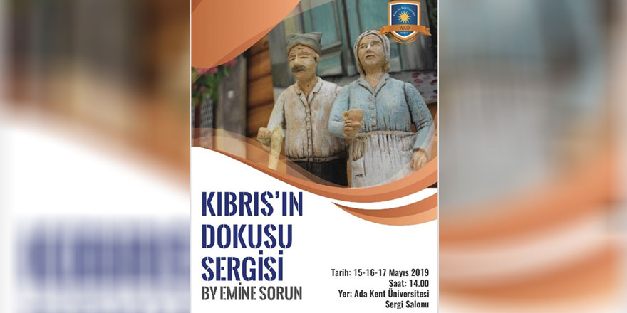 Emine Sorun’un “Kıbrıs’ın Dokusu” sergisi yarın açılıyor