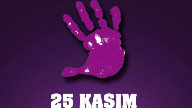 25 Kasım kadına yönelik şiddetle mücadele günü