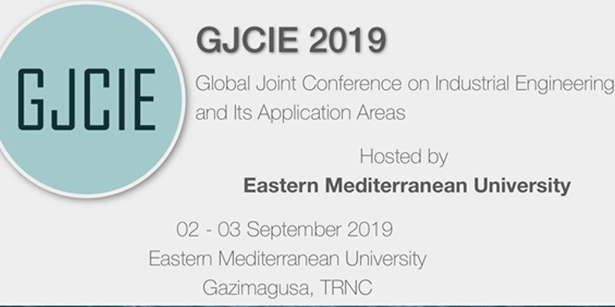 DAÜ, Uluslararası endüstri mühendisliği konferansına ev sahipliği yapıyor