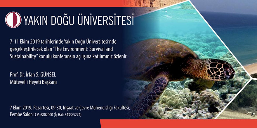 “Çevre :Yaşam ve Sürdürülebilirlilik” Konferansı 7 Ekim 2019 Pazartesi Başlıyor