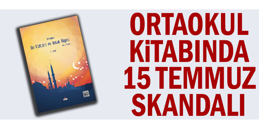 Ortaokul kitabında 15 Temmuz skandalı