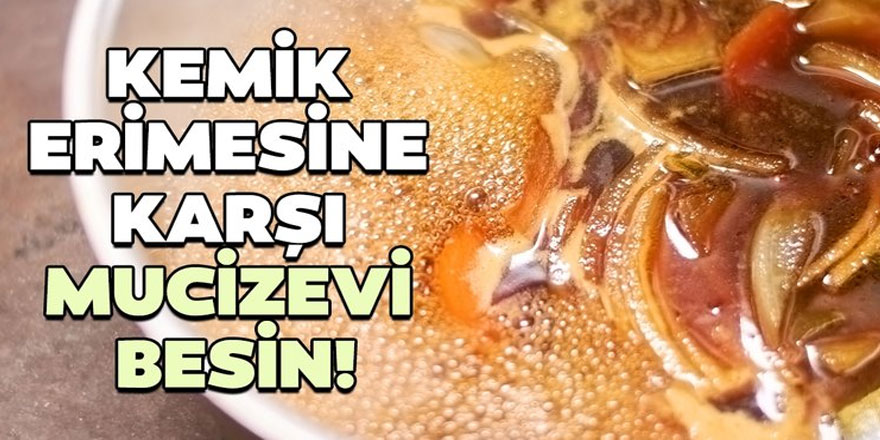 Kemik erimesine karşı mucizevi besin