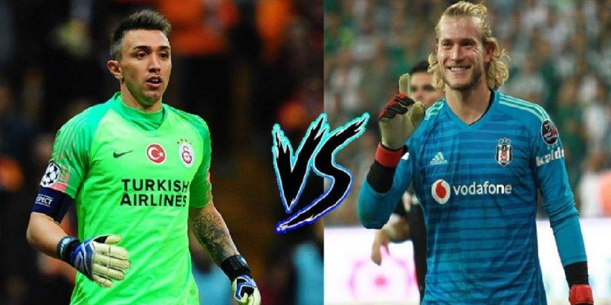 Beşiktaş-Galatasaray derbisinde kilit isimler; Muslera ve Karius!