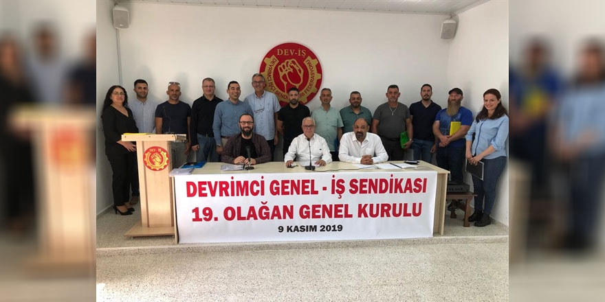 DEV-İŞ''in 19. Olağan Genel Kurul toplantısı gerçekleştirildi