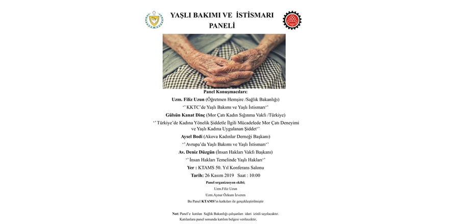 Yaşlı Bakımı ve Yaşlı İstismarı Paneli yarın...