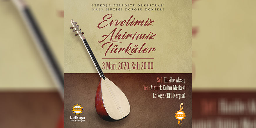 LBO Halk Müziği Korosu’ndan "Evvelimiz, Ahirimiz Türküler" Konseri