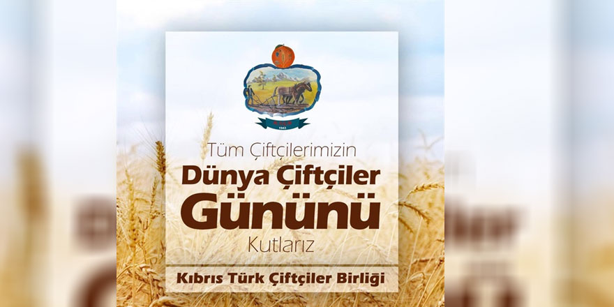 Kelle: “Kıbrıs Türk Halkı ata mesleği olan tarımsal üretime sahip çıkmalı”