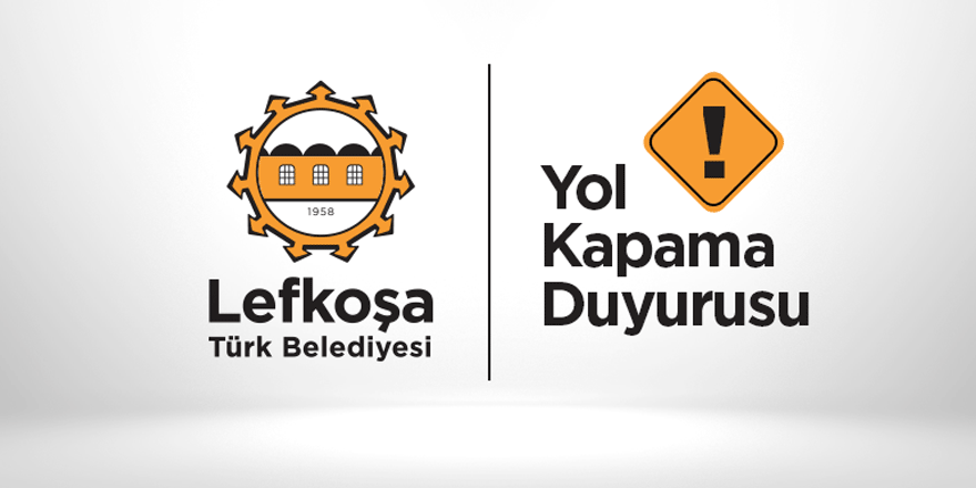 Yol Çalışması Duyurusu