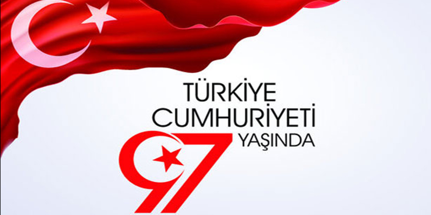 Türkiye Cumhuriyeti 97 yaşında