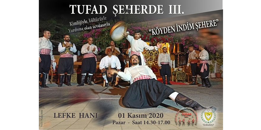 Tufad’dan “Köyden İndim Şehere” etkinliği