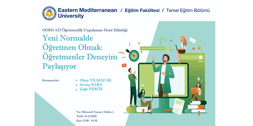 “Yeni normalde öğretmen olmak” konulu çevrim içi  söyleşi gerçekleşti