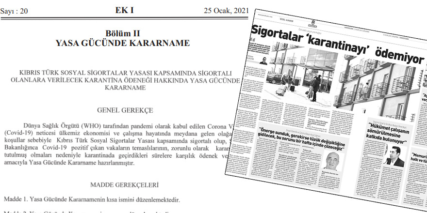 "Sigortalı temaslılar zorunlu karantina sürecinde ödenek alacak"
