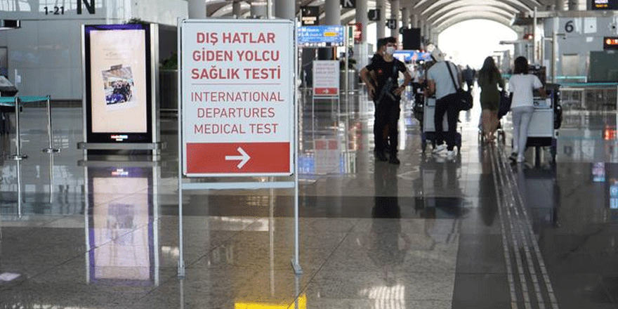 15 ülkeden gelenlerden PCR testi istenmeyecek