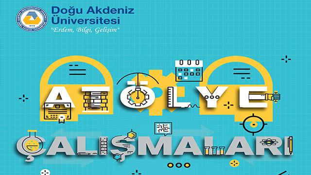 DAÜ’de liselere yönelik düzenlenen atölye çalışmaları başlıyor