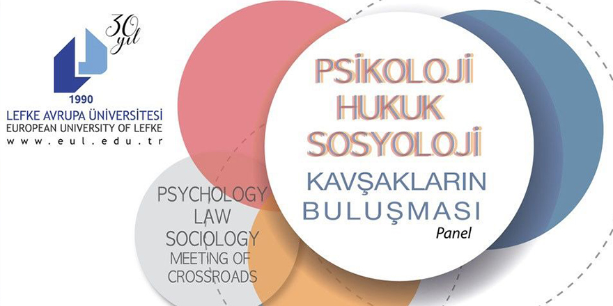 LAÜ’de,‘Psikoloji, Hukuk, Sosyoloji: Kavşakların Buluşması’ paneli yapıldı