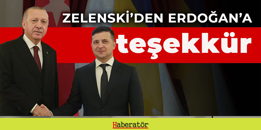 Erdoğan, Zelenski ile görüştü