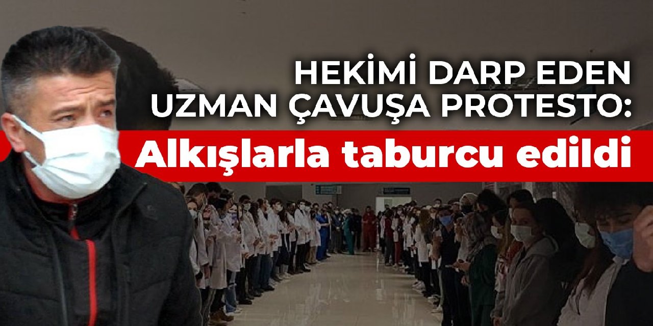 Doktoru darp eden jandarma uzman çavuş, alkışlı protestosuyla taburcu edildi