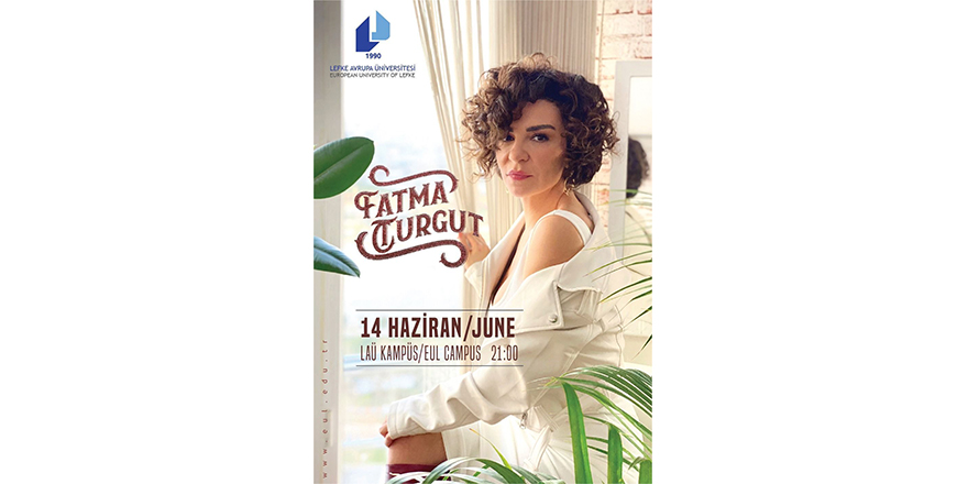 Ünlü sanatçı Fatma Turgut, LAÜ'de konser verecek