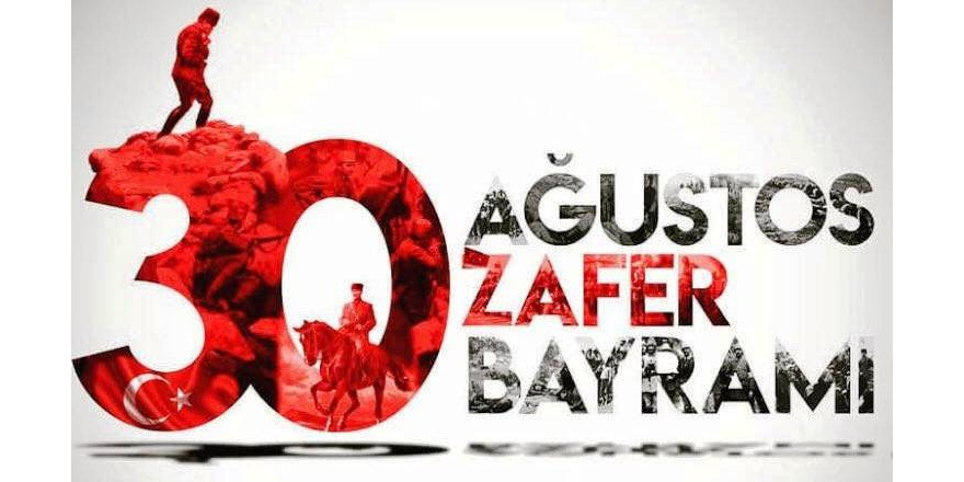 Bugün 30 Ağustos Zafer Bayramı…