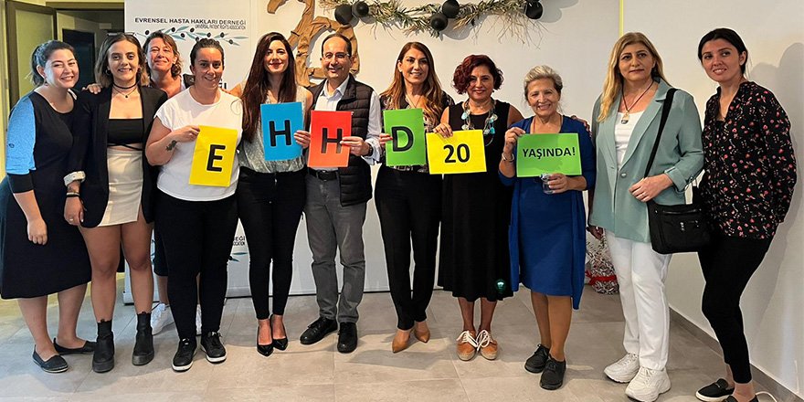 Evrensel Hasta Hakları Derneği 20. yaşını kutladı