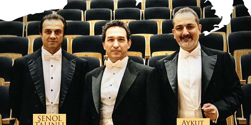 3 Tenor LAÜ’de konser verecek