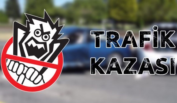 Katil yol'da yine kaza oldu