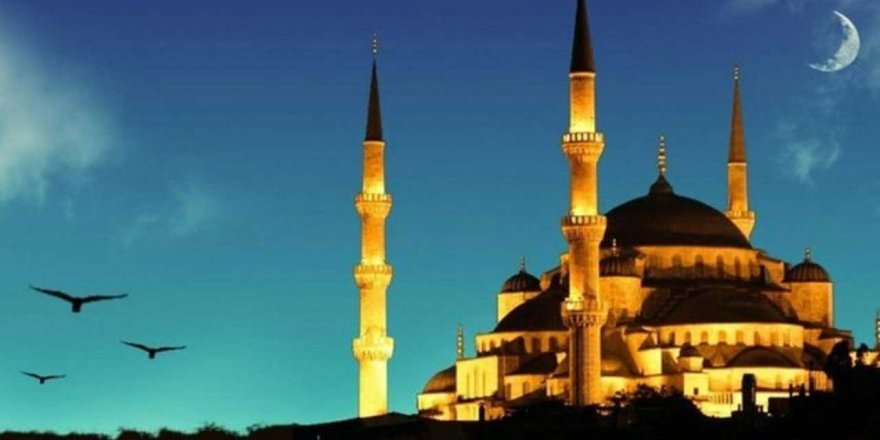 Kadir Gecesi yarın idrak edilecek