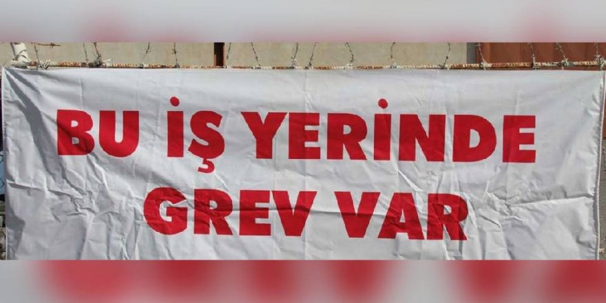 32 sendika bugün grev ve eylem yapacak