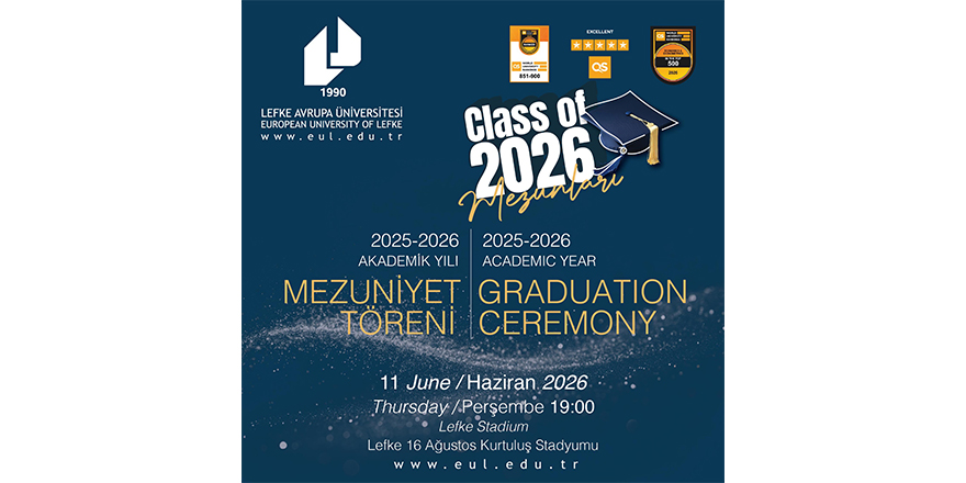 LAÜ 2025-2026 Akademik Yılı Mezuniyet Töreni 11 Haziran’da yapılıyor