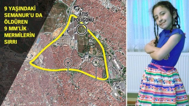 9 yaşındaki Semanur'u öldüren, 2 kişiyi yaralayan 9 mm'lik mermilerin kaynağı belli oldu