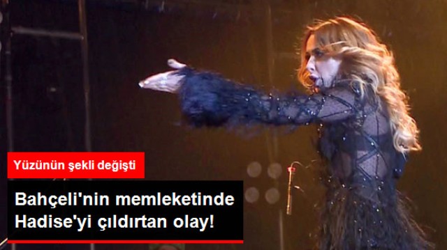 Sesten Kendisini Duyamayan Hadise, Sahnede Çıldırdı