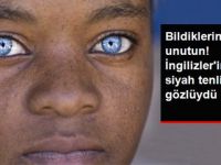 İngilizlerin Atalarının Siyah Tenli ve Mavi Gözlü Olduğu Ortaya Çıktı