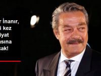 Kadir İnanır, İkinci Kez Ameliyat Olacak