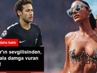 Neymar'ın Sevgilisi, Rio Karnavalında Giydiği Kıyafetle Gözleri Şaşı Etti
